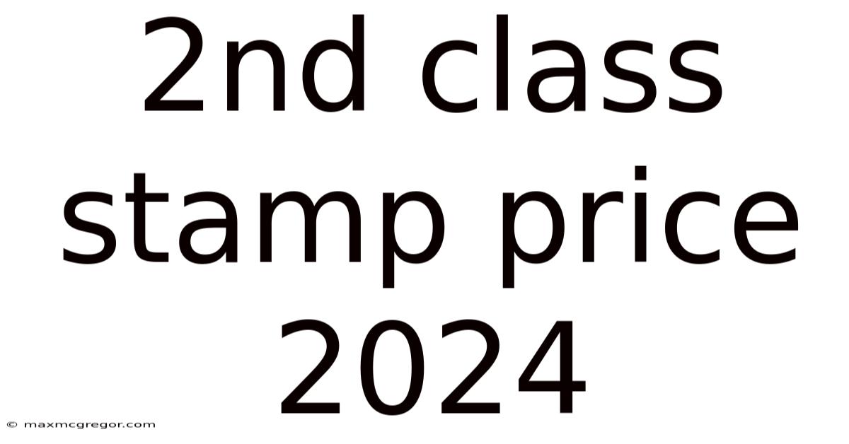 2nd Class Stamp Price 2024