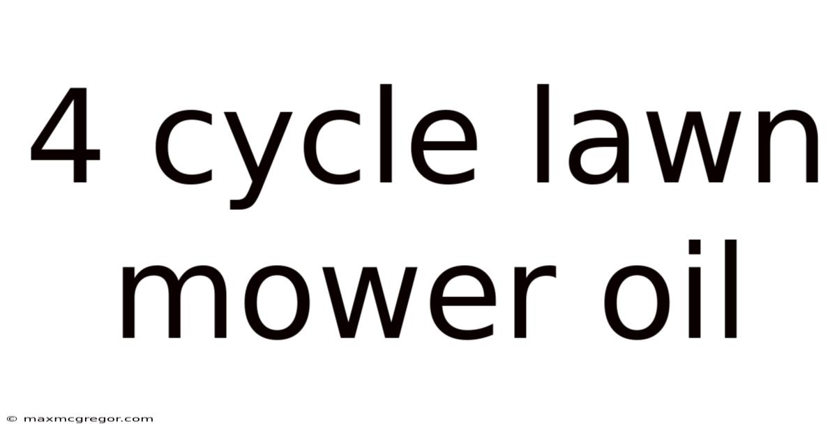 4 Cycle Lawn Mower Oil