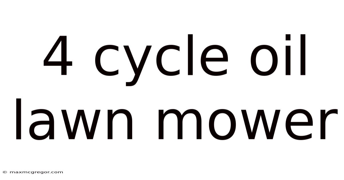 4 Cycle Oil Lawn Mower