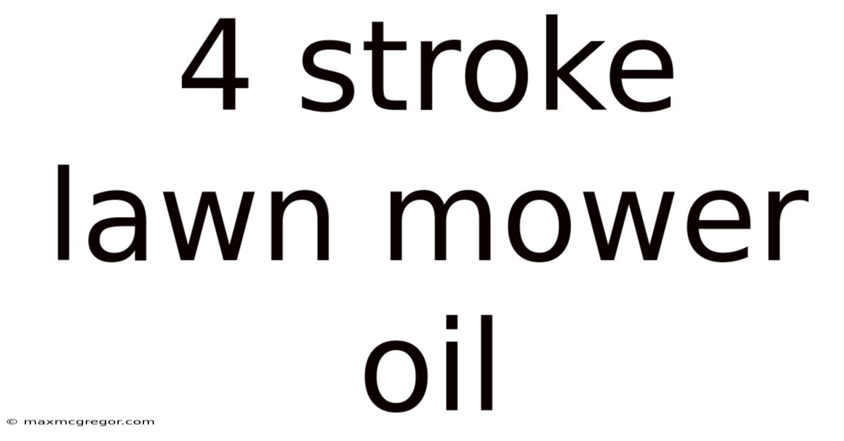 4 Stroke Lawn Mower Oil