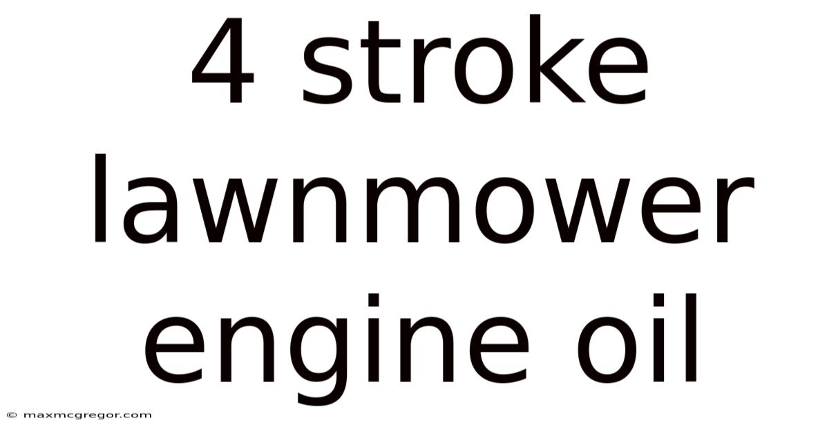 4 Stroke Lawnmower Engine Oil