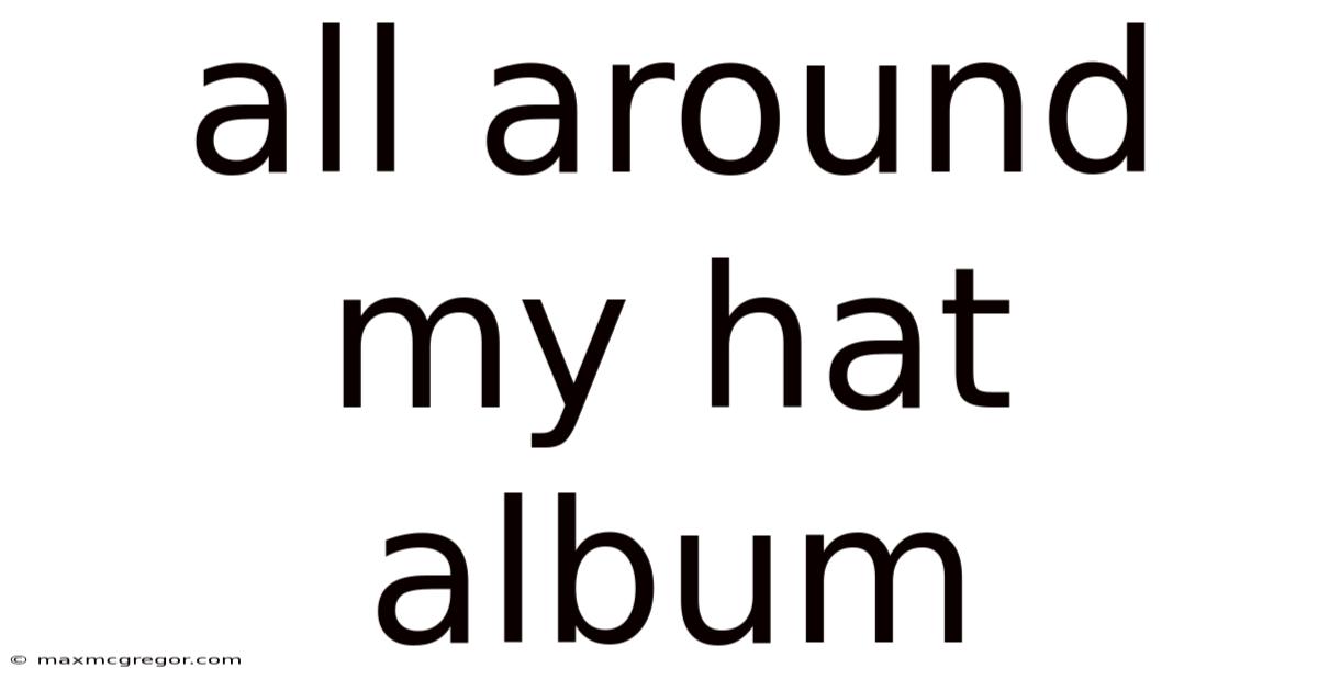 All Around My Hat Album