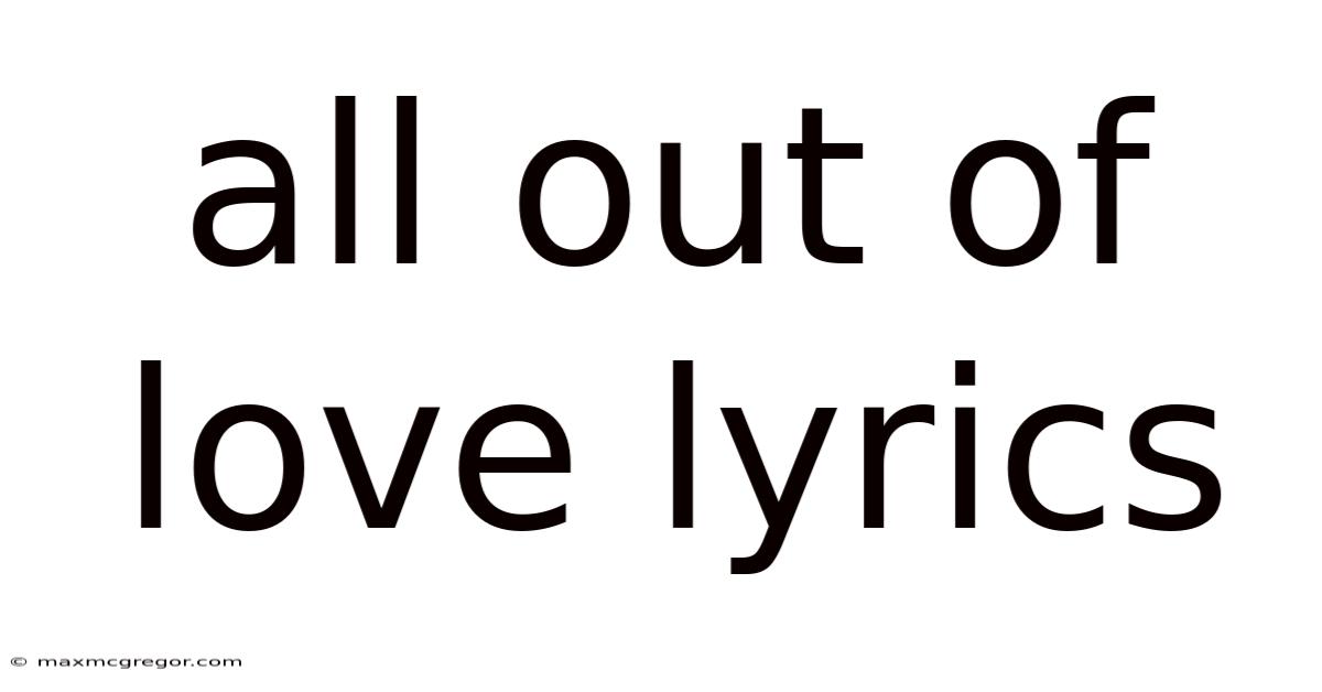 All Out Of Love Lyrics