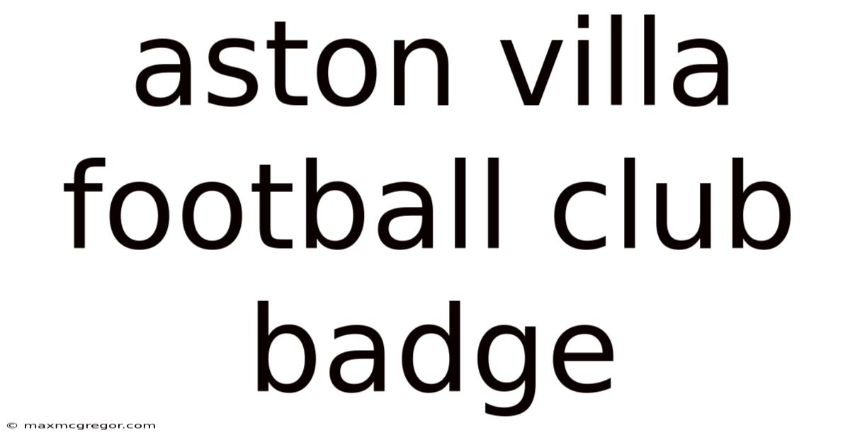 Aston Villa Football Club Badge