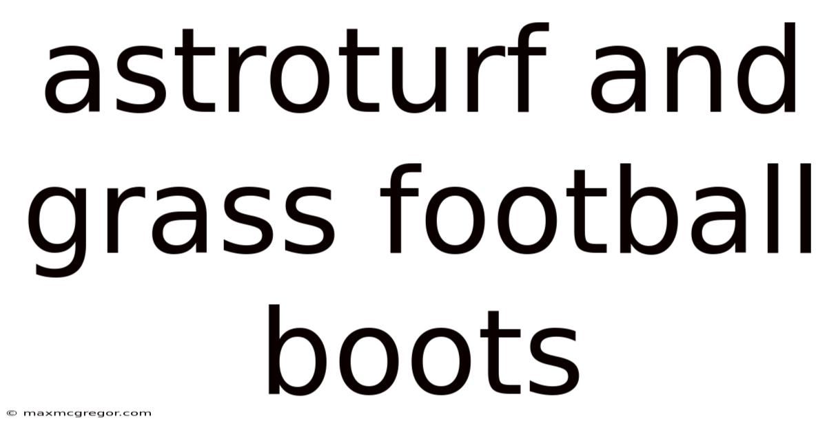 Astroturf And Grass Football Boots