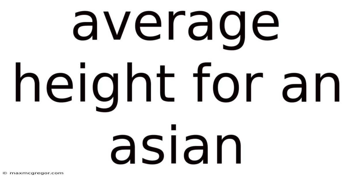 Average Height For An Asian