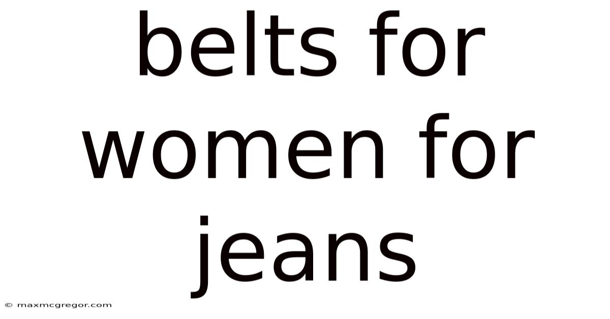 Belts For Women For Jeans