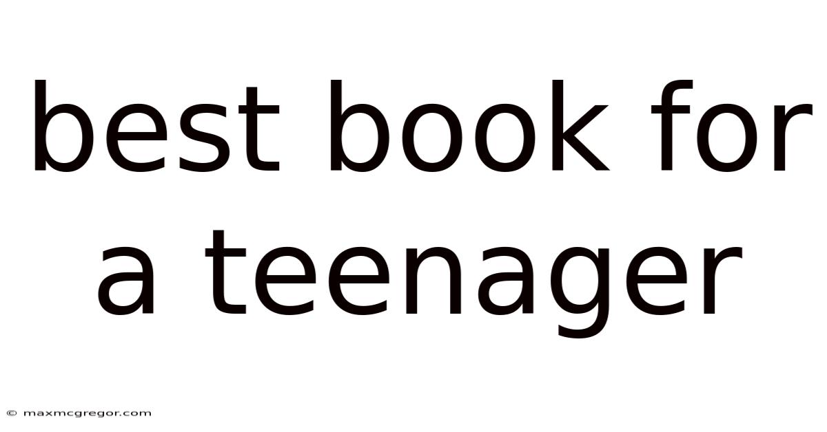 Best Book For A Teenager