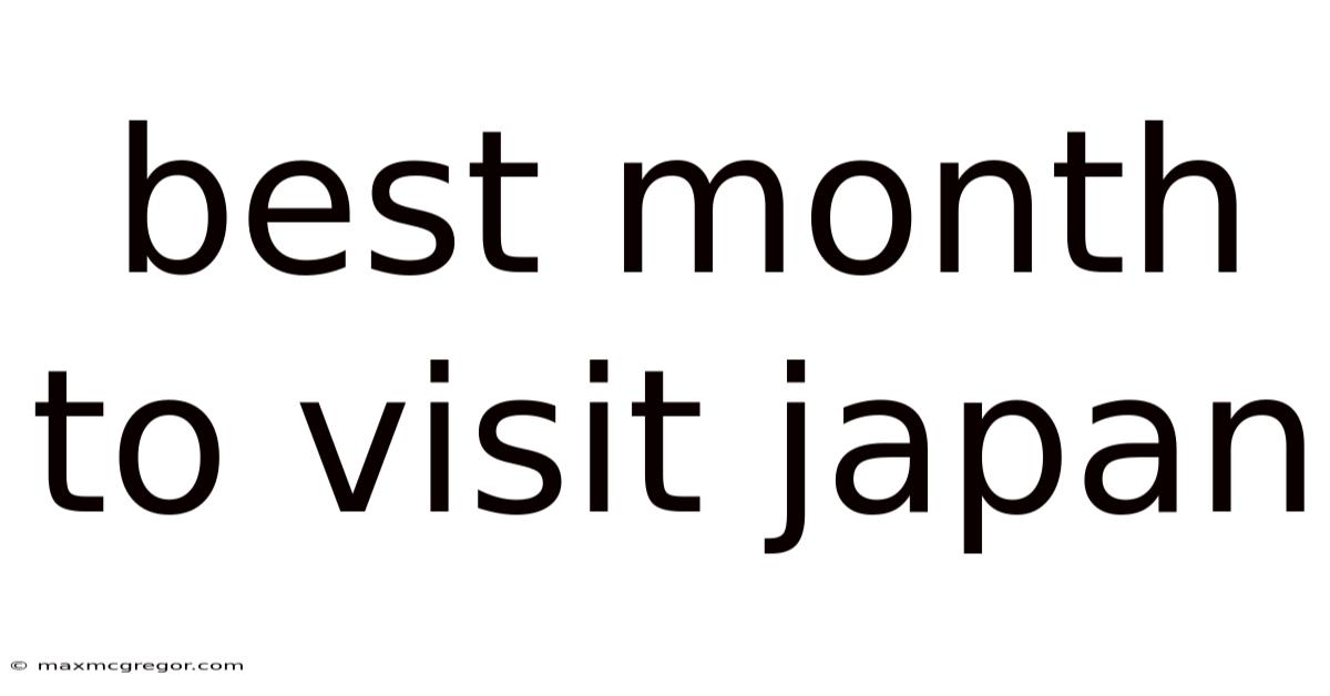 Best Month To Visit Japan