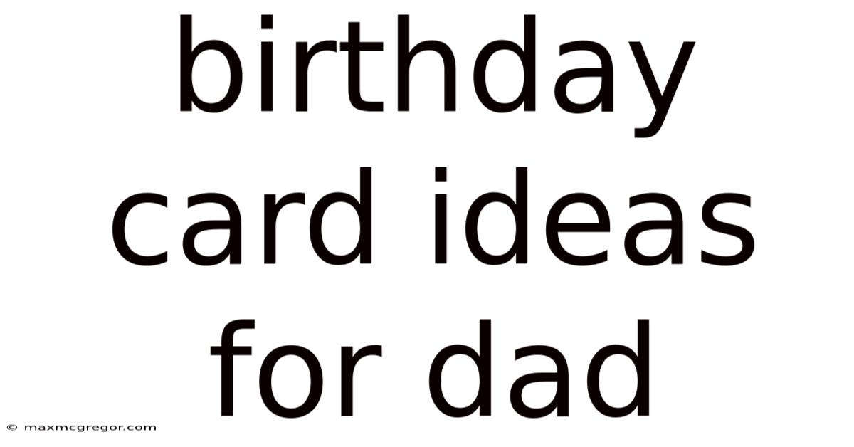Birthday Card Ideas For Dad
