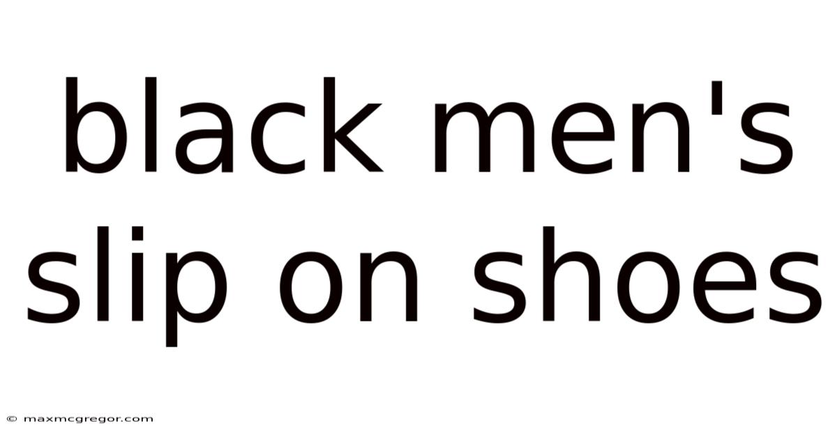 Black Men's Slip On Shoes