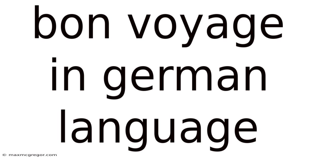 Bon Voyage In German Language