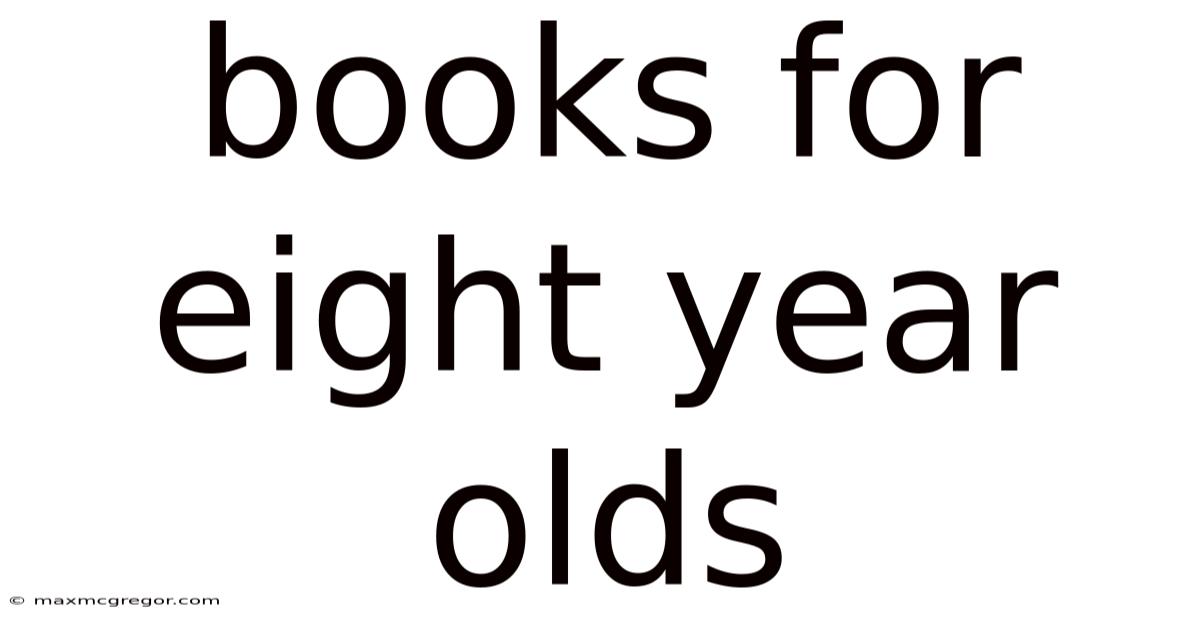 Books For Eight Year Olds