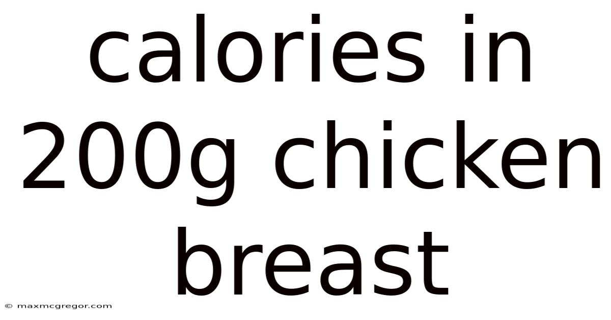 Calories In 200g Chicken Breast