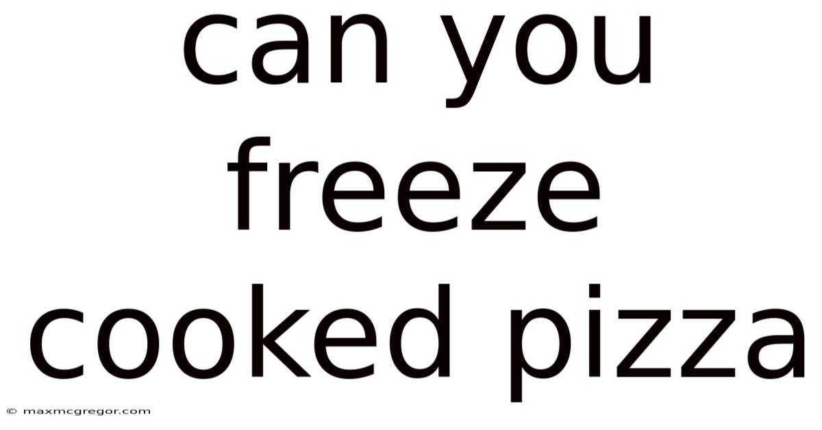 Can You Freeze Cooked Pizza