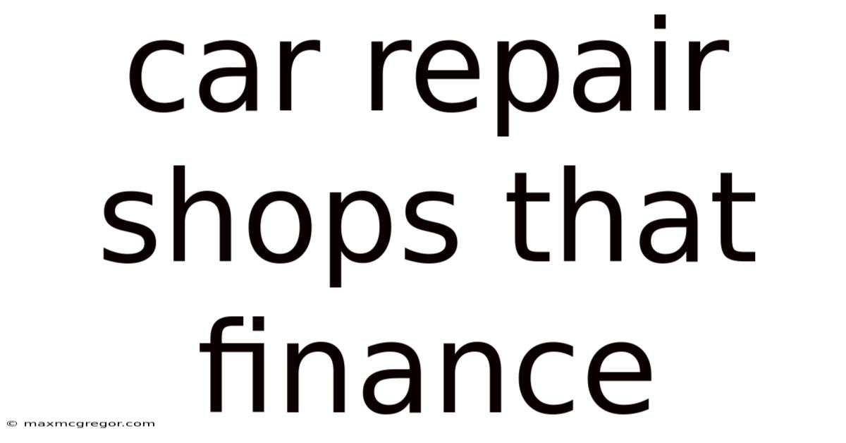 Car Repair Shops That Finance