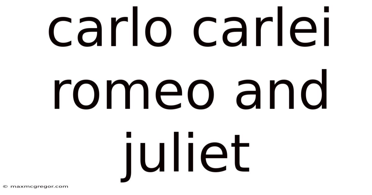 Carlo Carlei Romeo And Juliet
