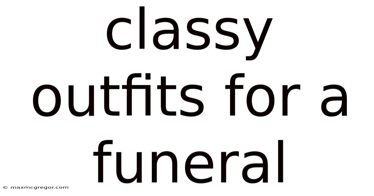 Classy Outfits For A Funeral