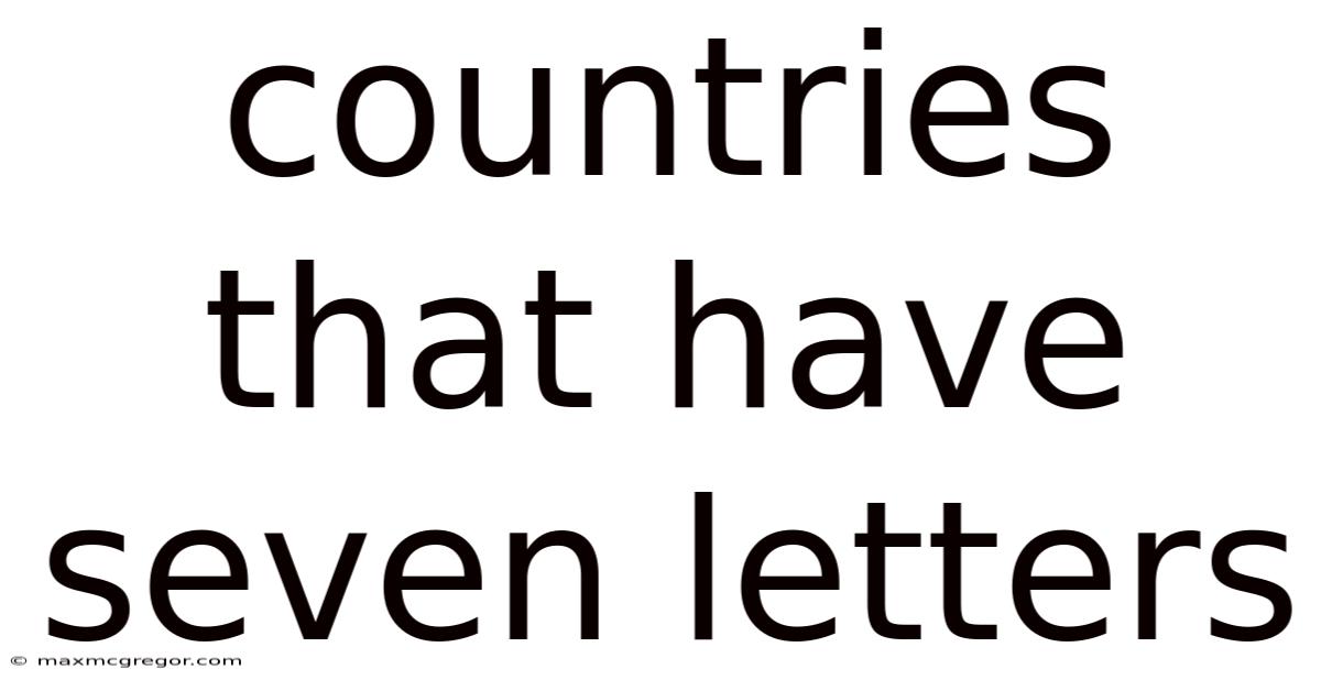 Countries That Have Seven Letters