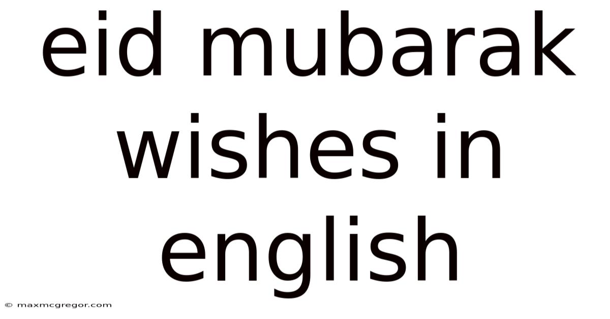 Eid Mubarak Wishes In English