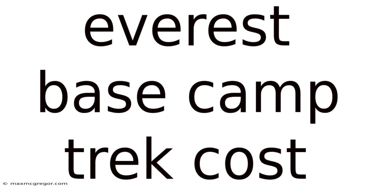 Everest Base Camp Trek Cost