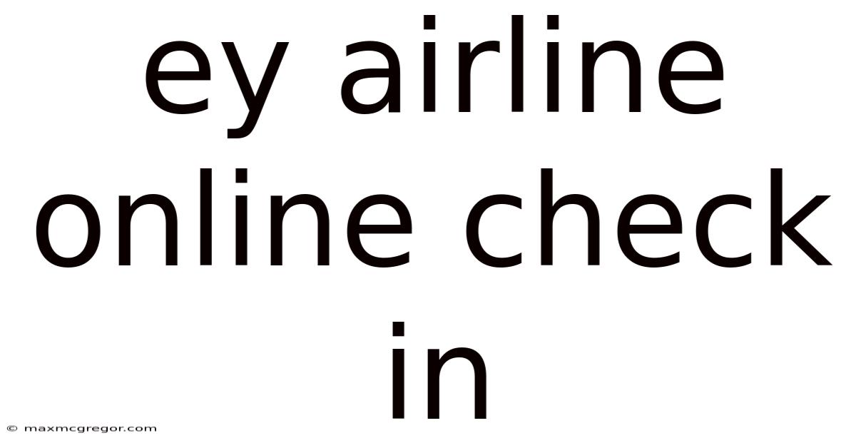 Ey Airline Online Check In