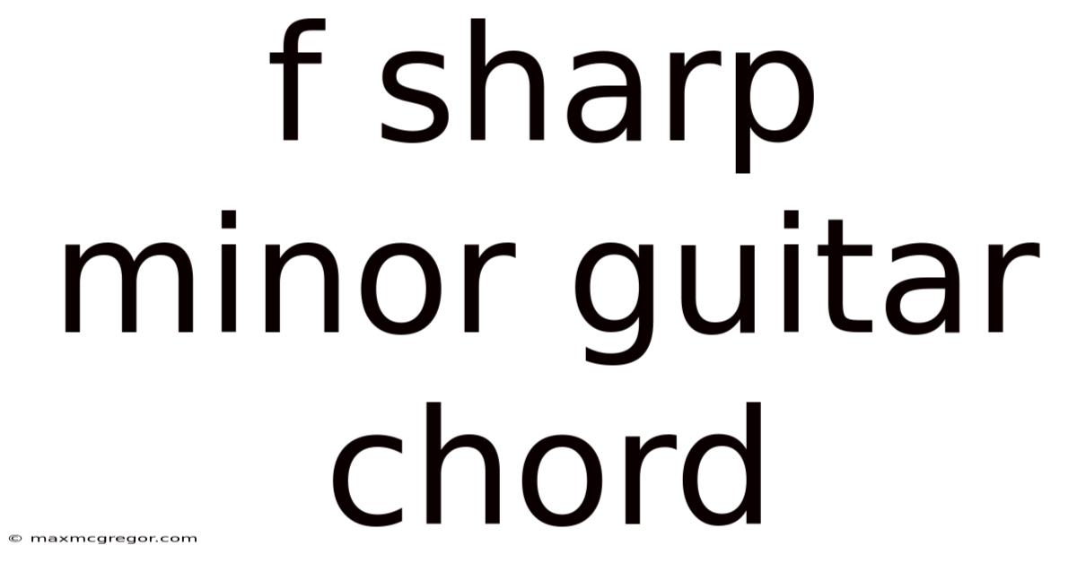 F Sharp Minor Guitar Chord