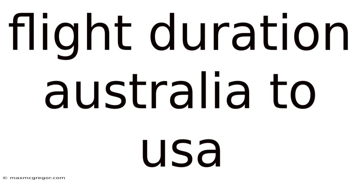 Flight Duration Australia To Usa