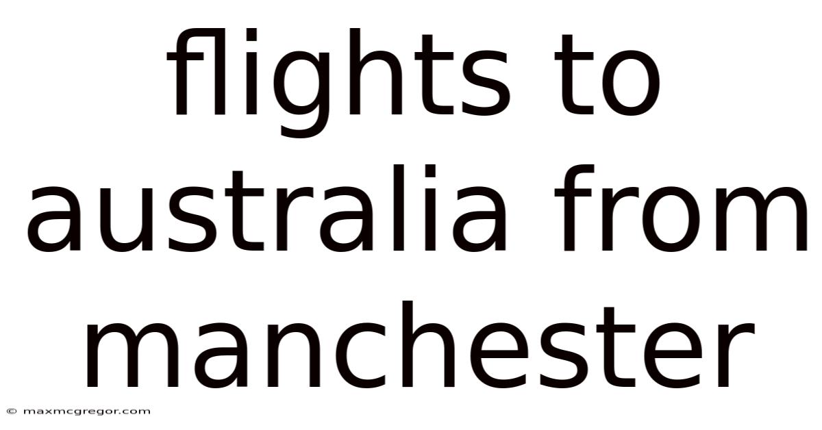 Flights To Australia From Manchester