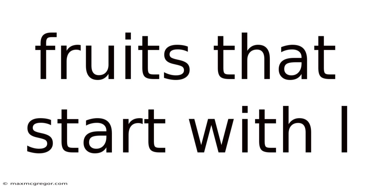 Fruits That Start With L