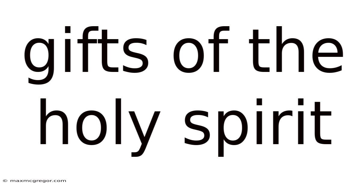 Gifts Of The Holy Spirit