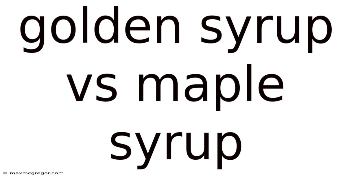 Golden Syrup Vs Maple Syrup