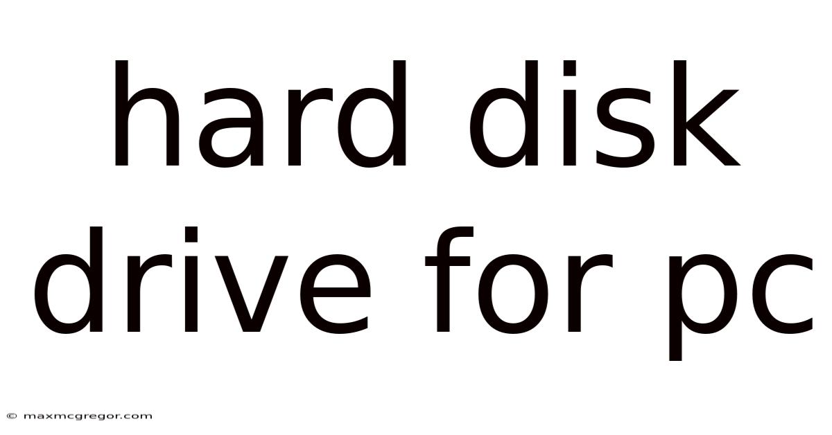 Hard Disk Drive For Pc