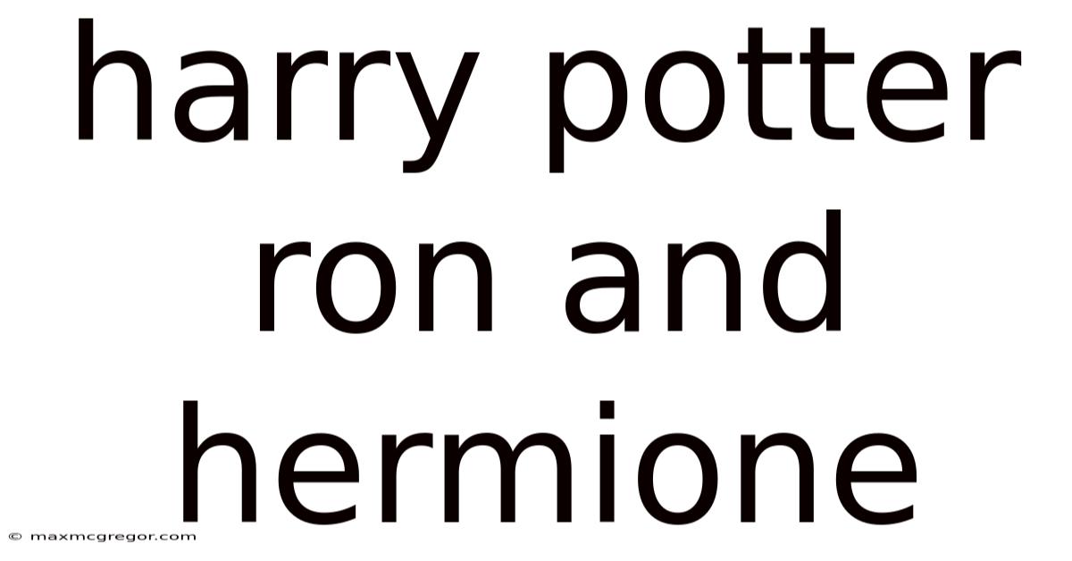 Harry Potter Ron And Hermione