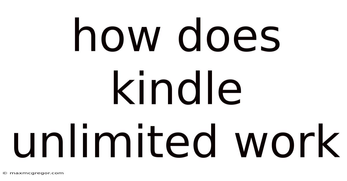 How Does Kindle Unlimited Work