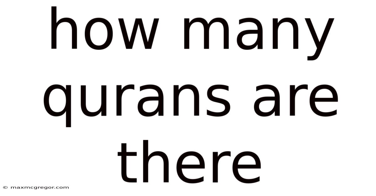 How Many Qurans Are There