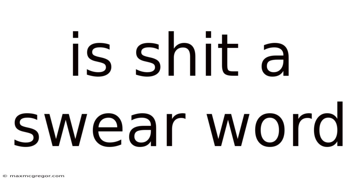 Is Shit A Swear Word