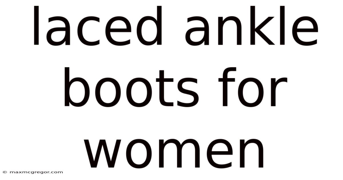 Laced Ankle Boots For Women