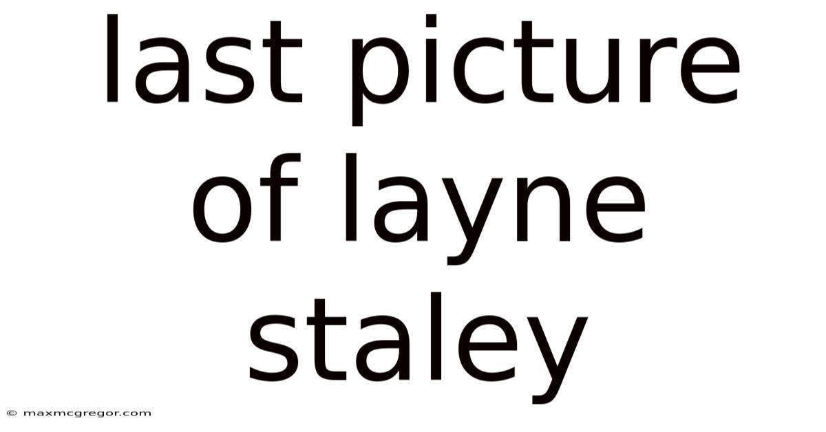 Last Picture Of Layne Staley
