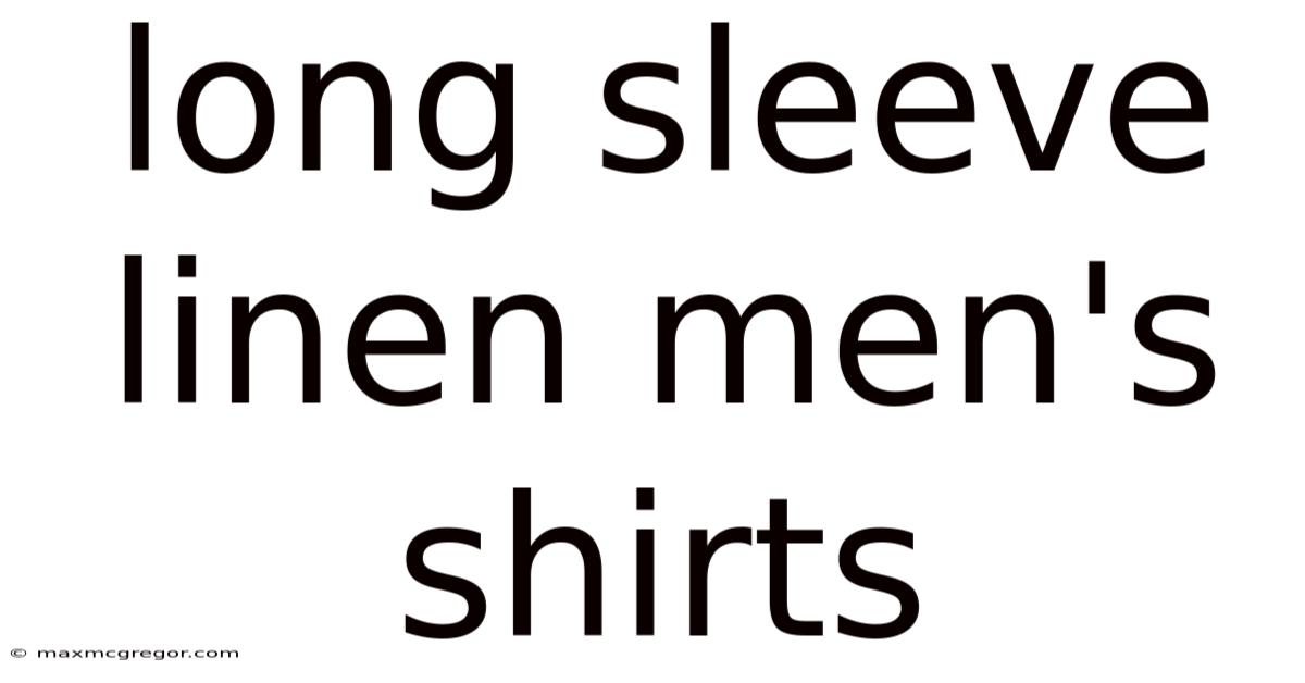 Long Sleeve Linen Men's Shirts