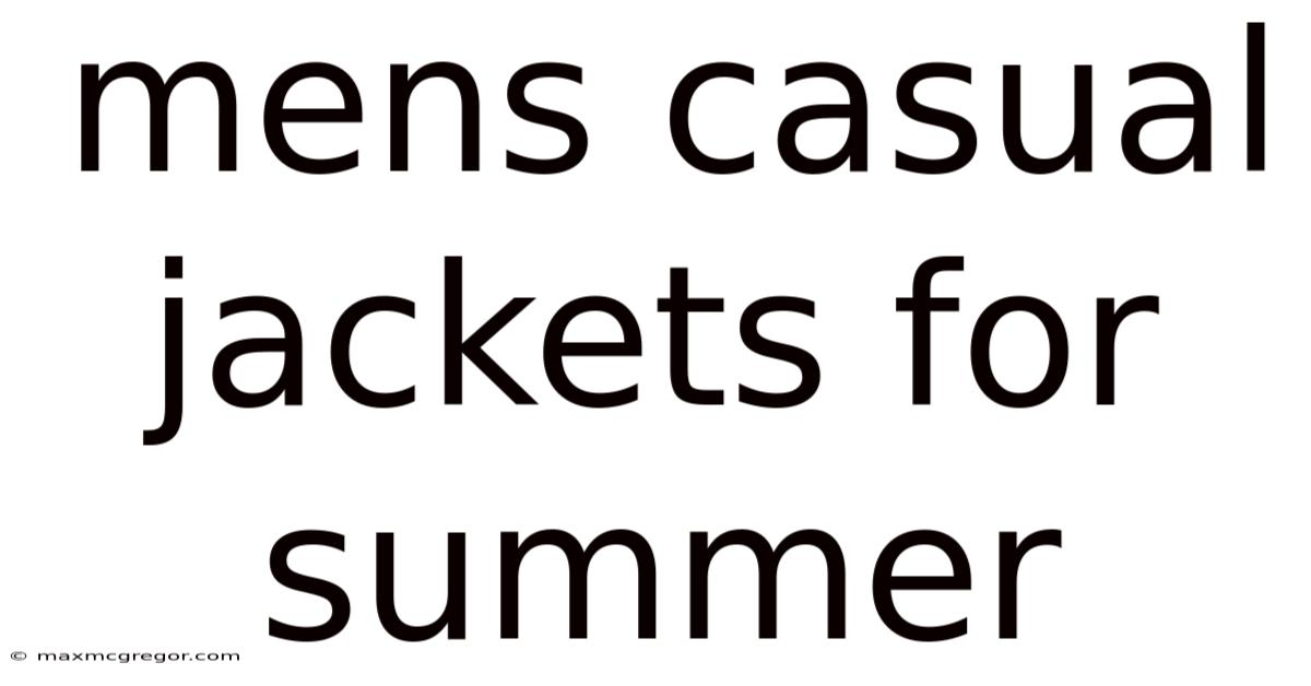Mens Casual Jackets For Summer