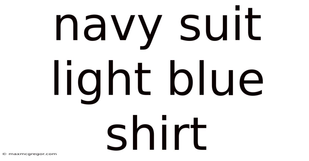 Navy Suit Light Blue Shirt