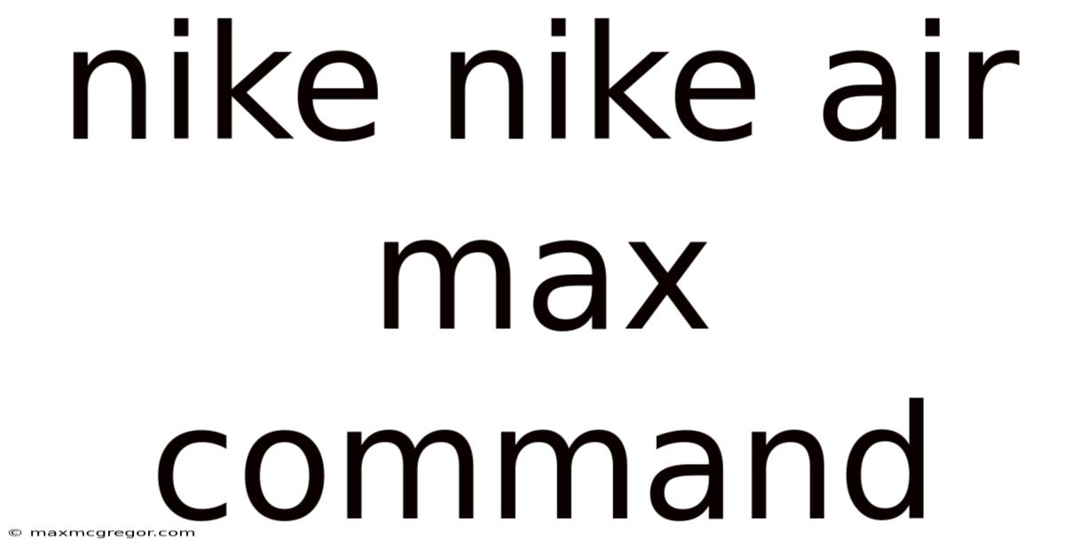 Nike Nike Air Max Command