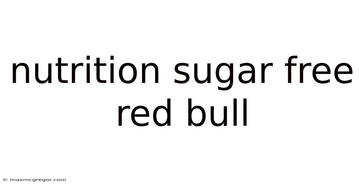 Nutrition Sugar Free Red Bull