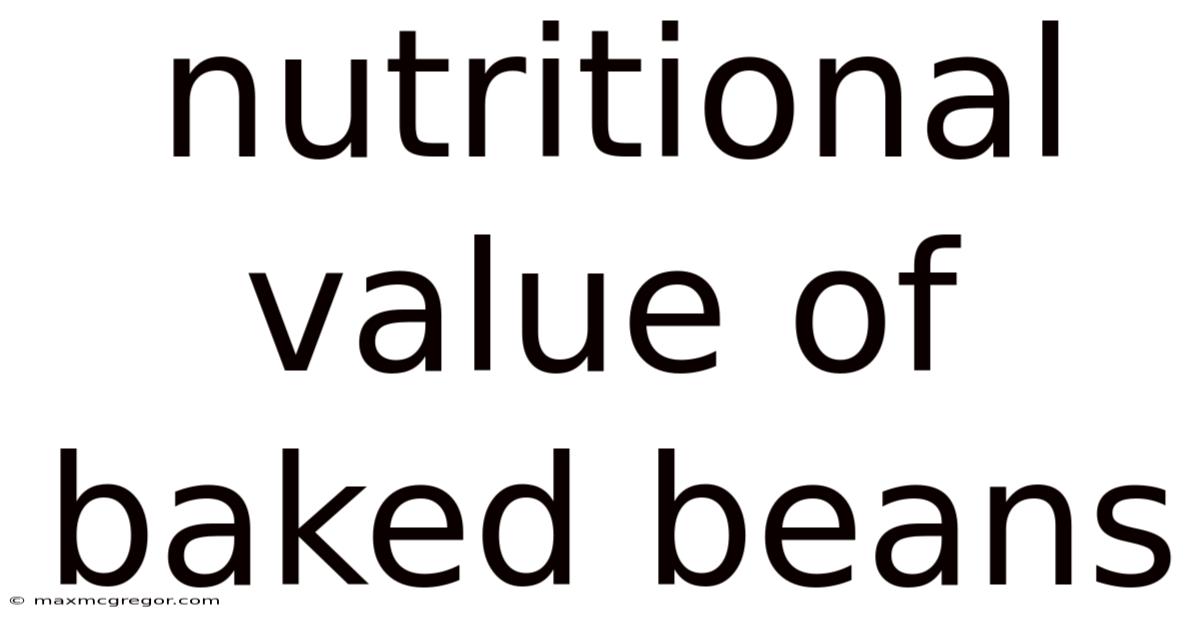 Nutritional Value Of Baked Beans
