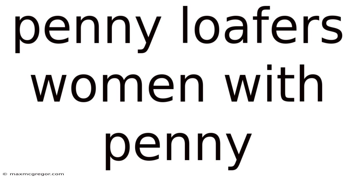 Penny Loafers Women With Penny