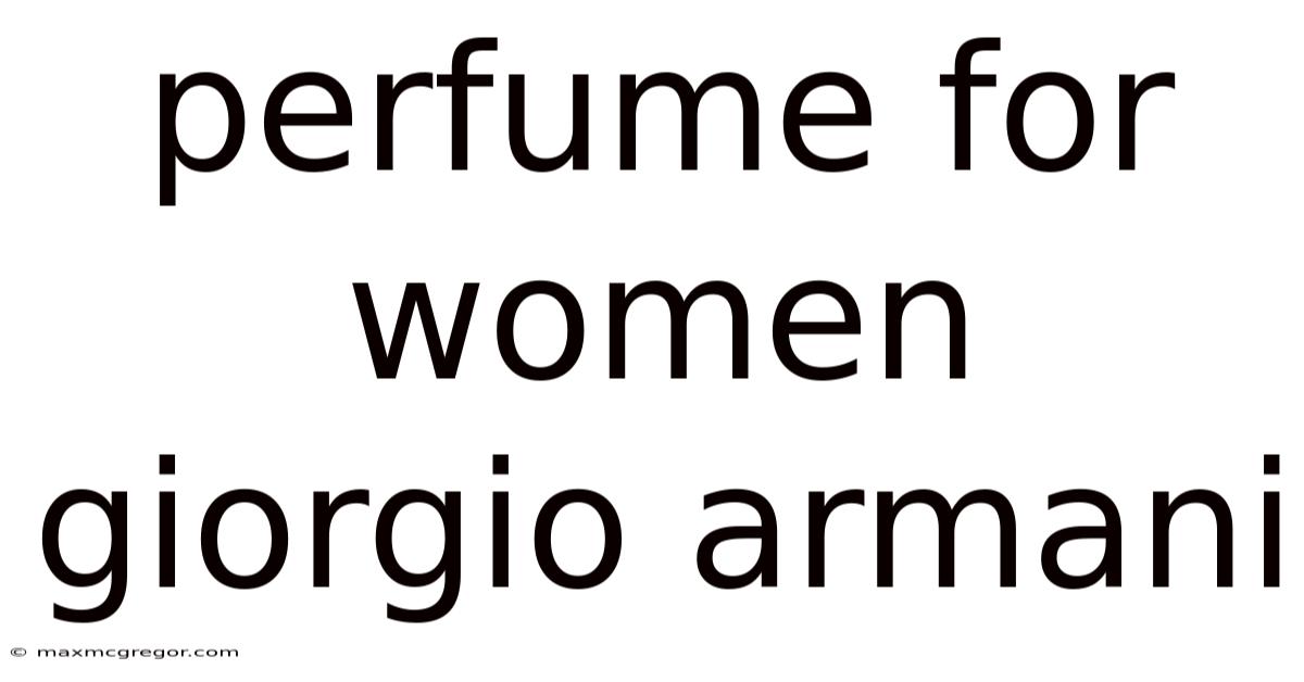 Perfume For Women Giorgio Armani