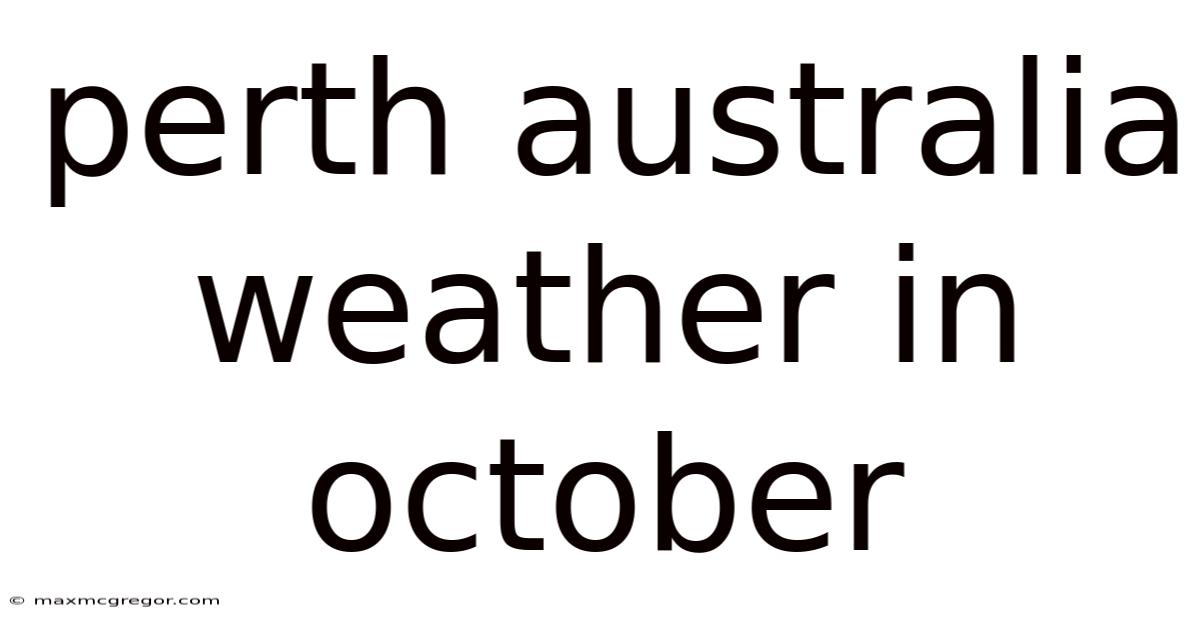 Perth Australia Weather In October