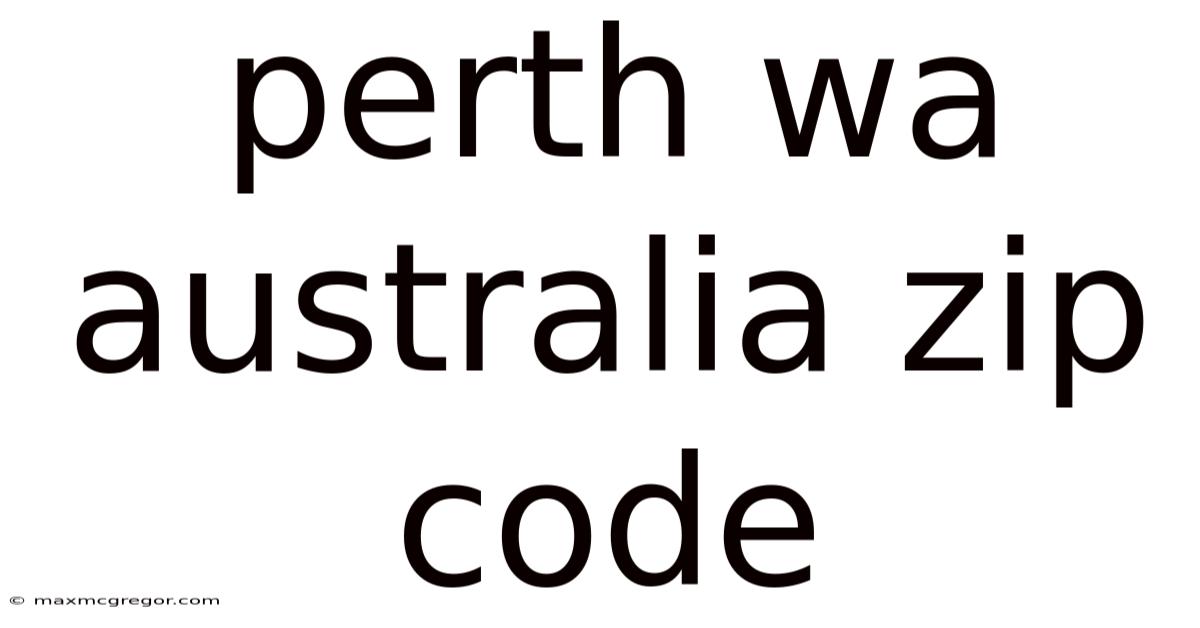 Perth Wa Australia Zip Code