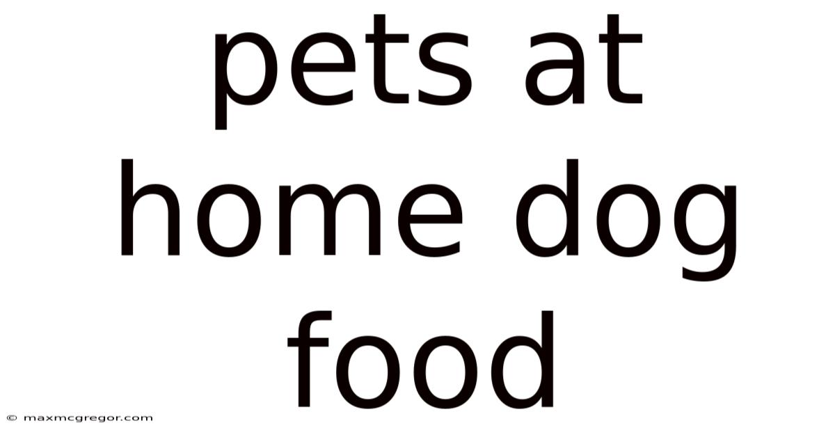 Pets At Home Dog Food